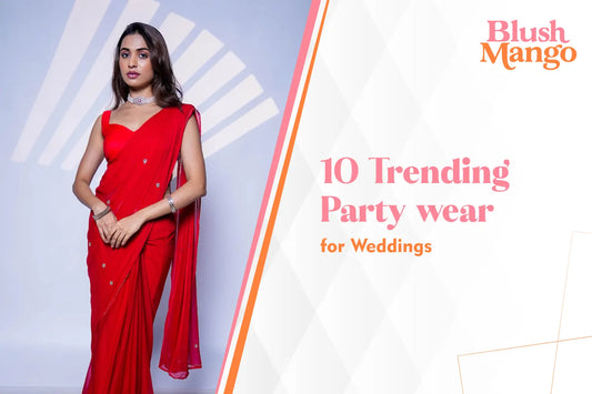 10 Trending Party Wear Sarees for Weddings