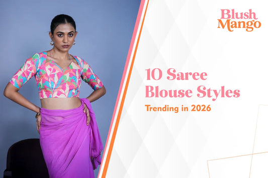 10 Trending Blouse Styles in 2026: Elevate Your Outfit!
